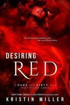 A Dark and Dirty Tale 1 - Desiring Red