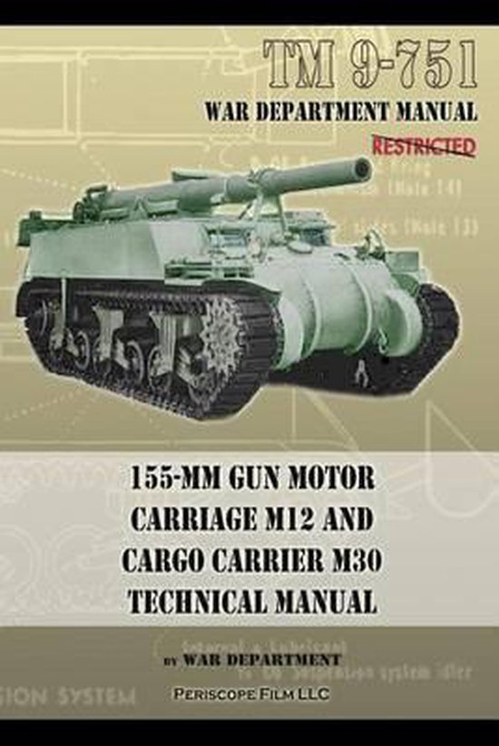 TM 9-751 155-mm Gun Motor Carriage M12 and Cargo Carrier M30 ... - cover