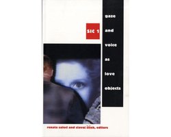 Gaze And Voice As Love Objects
