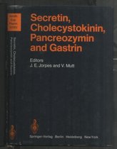 Secretin, Cholecystokinin, Pancreozymin and Gastrin