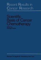 Scientific Basis of Cancer Chemotherapy