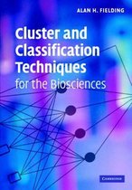 Cluster and Classification Techniques for the Biosciences