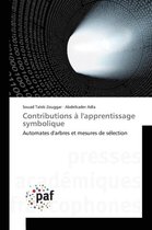 Contributions A l'Apprentissage Symbolique
