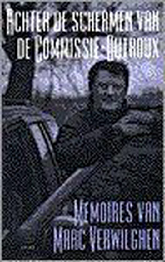 9789045002965 - Achter de schermen commissie Dutroux