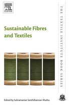 The Textile Institute Book Series - Sustainable Fibres and Textiles