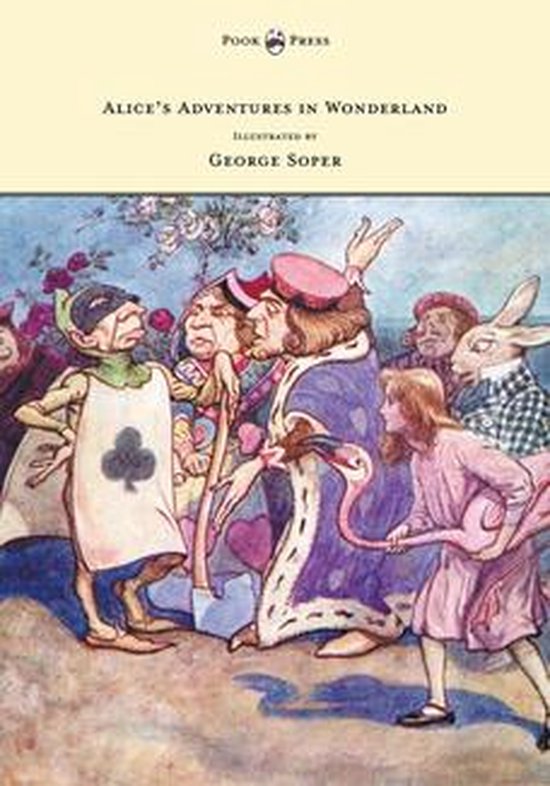 Alice's Adventures in Wonderland - Illustrated by George Sop ... - cover