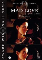 Mad Love (Juana La Loca)