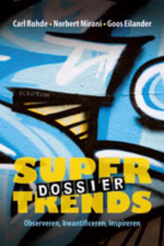 Cover van het boek 'Dossier Supertrends' van Goos Eilander G.
