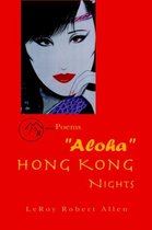 Aloha Hong Kong Nights