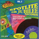 Spotlite On Jubilee Records Vol. 2