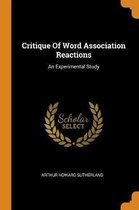 Critique of Word Association Reactions