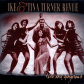 Ike & Tina Turner Revue: Live And Dangerous