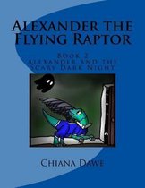 Alexander and the Scary Dark Night