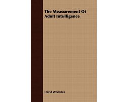The Measurement Of Adult Intelligence
