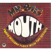 Mr. Big Mouth/Low Profile