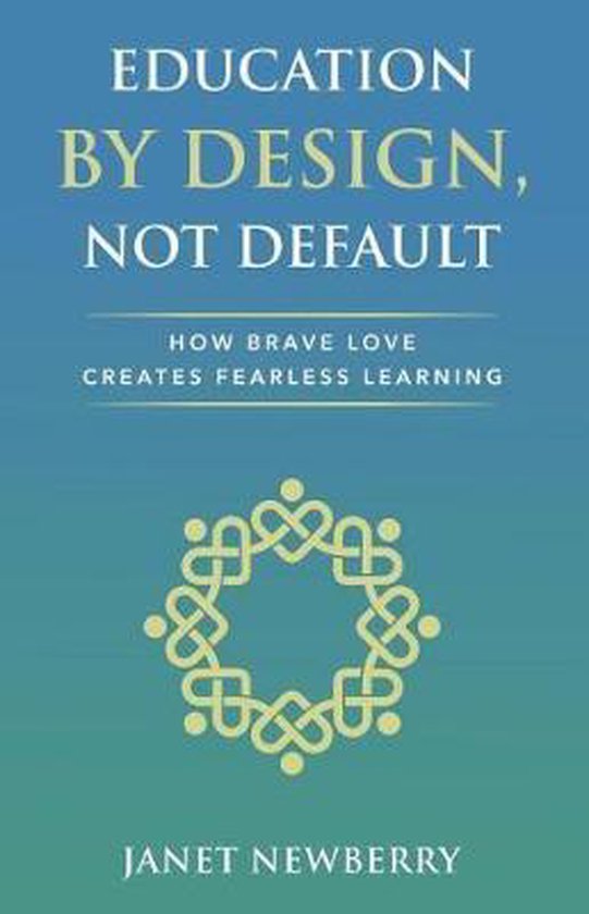 Education by Design, Not Default - cover