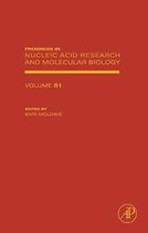 Progress in Nucleic Acid Research and Molecular Biology