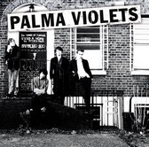 Palma Violets - 180 (CD & LP)