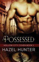 Possessed (Book One of the Hollow City Coven Series)
