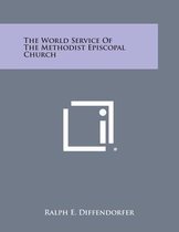 The World Service of the Methodist Episcopal Church