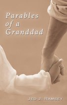 Parables of a Granddad