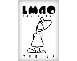 Laughing My Ass Off (L.M.A.O.) 1 - LMAO The First