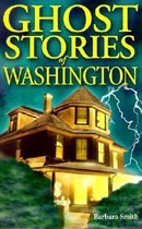 Ghost Stories of Washington