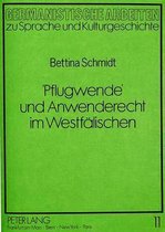'Pflugwende' und Anwenderecht im Westfälischen