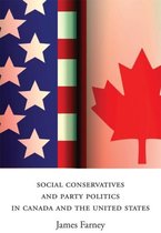 Social Conservatives And Party Politics In Canada And The Un