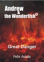 Andrew and the Wonderfish - Andrew and the Wonderfish 4: Great danger