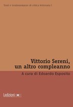 Testi e Testimonianze di Critica Letteraria - Vittorio Sereni, un altro compleanno