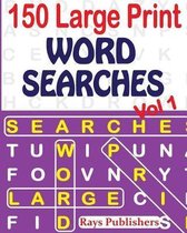 150 Large Print Word Searches Vol 1