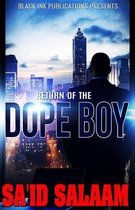 Return of The Dope Boy
