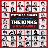 Waterloo Sunset: The Very Best Of The Kinks And Ray Davies