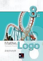 Mathe.Logo 8/II Realschule Bayern Arbeitsheft