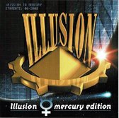 Illusion Mercury Edition