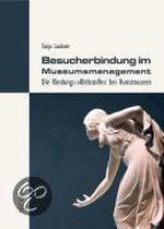 Besucherbindung im Museumsmanagement