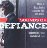 Sounds of Defiance: Music of Shostakovich, Schnittke, Pärt and Achron