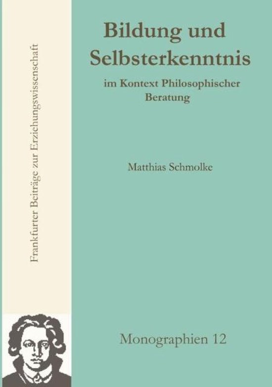 Bildung und Selbsterkenntnis im Kontext Philosophischer Bera ... - cover