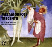 Michele Pasotti & La Fonte Musica - Metamorfosi Trecento (CD)