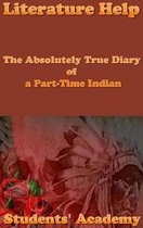 Study Guides: English Literature - Literature Help: The Absolutely True Diary of a Part-Time Indian