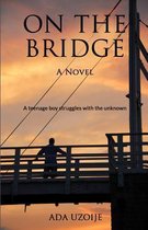 On the Bridge