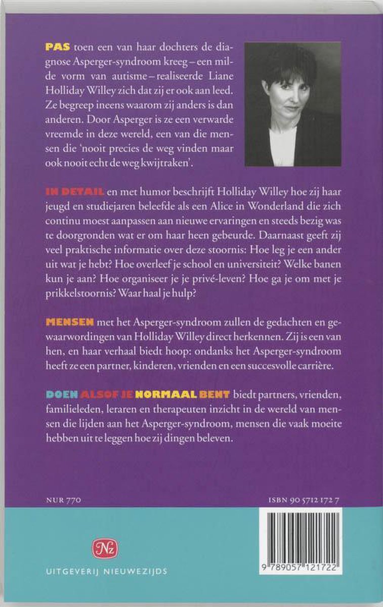 Achterflap van 'Doen alsof je normaal bent' met een portret van Liane Holliday Willey. Tekst beschrijft de inhoud en voor wie het boek is bedoeld.