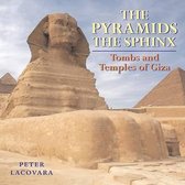 The Pyramids the Sphinx