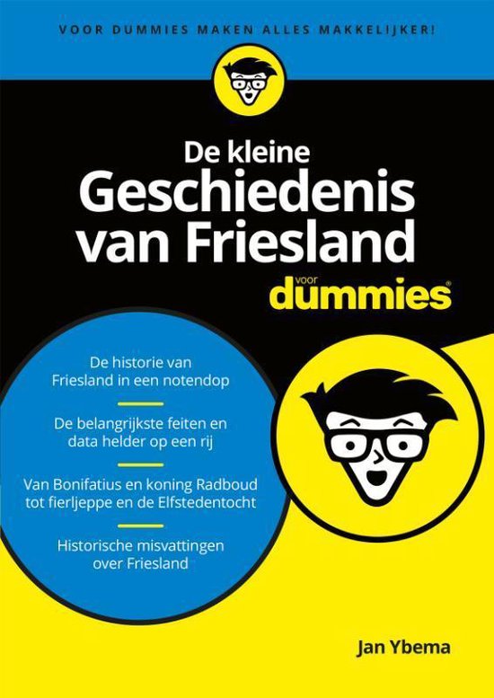 Voor Dummies  -   De kleine geschiedenis van Friesland voor dummies