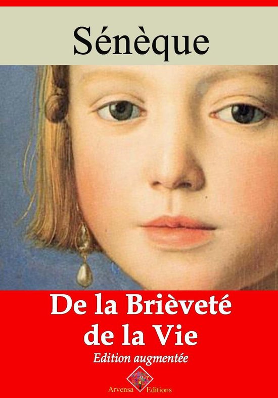 La Vie Heureuse La Brièveté De La Vie Correspondance Entre Descartes Et La Princesse Elisabeth Sur La Vie Heureuse