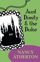 Aunt Dimity Mysteries 2 - Aunt Dimity and the Duke (Aunt Dimity Mysteries, Book 2)