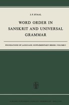 Word Order in Sanskrit and Universal Grammar