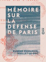 Mémoire sur la défense de Paris