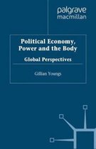 Political Economy Power and the Body